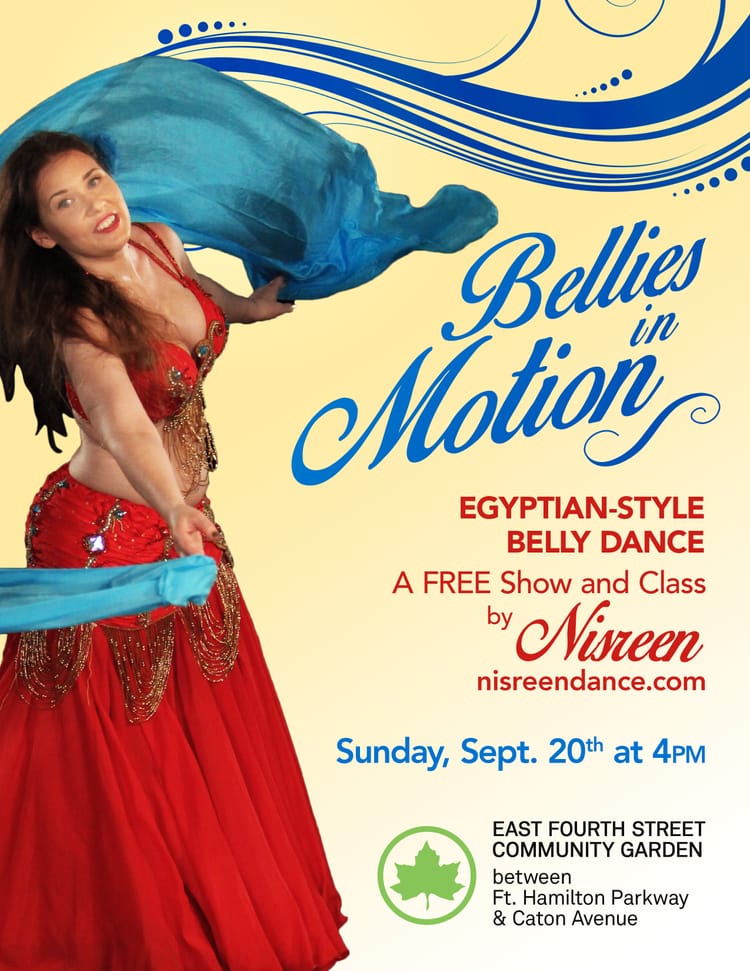 Learn To Belly Dance This Weekend At the East 4th Street Community Garden