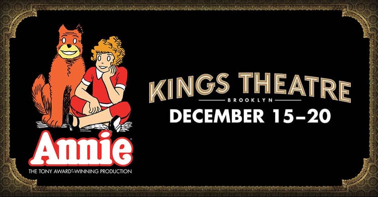 Win 4 Tickets To The Kings Theatre Production Of Annie