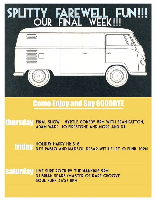 It’s Closing Weekend For Splitty And Myrtle Comedy Thursdays