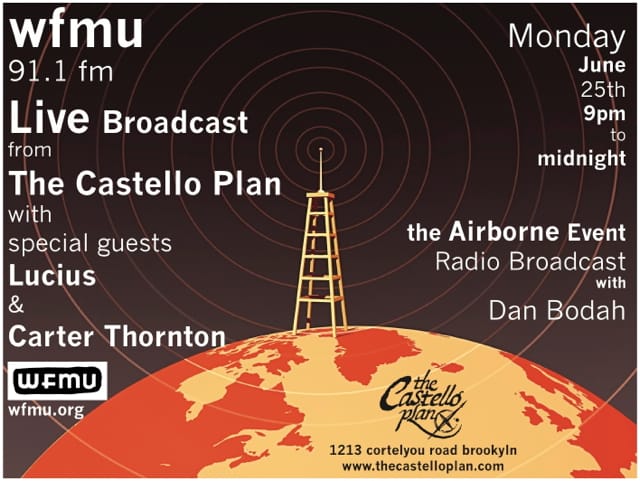 WFMU’s Airborne Event Broadcasting Live from The Castello Plan on Monday