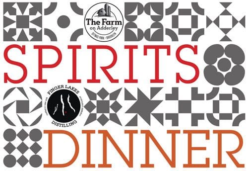 Join Finger Lakes Distilling For A Spirits Dinner At The Farm On Adderley