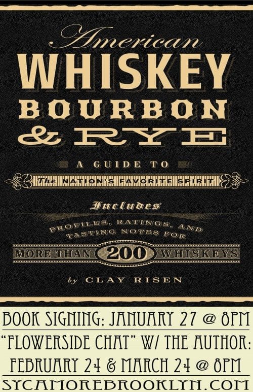 Join Whiskey Whiz Clay Risen For A Book Signing On Monday At Sycamore