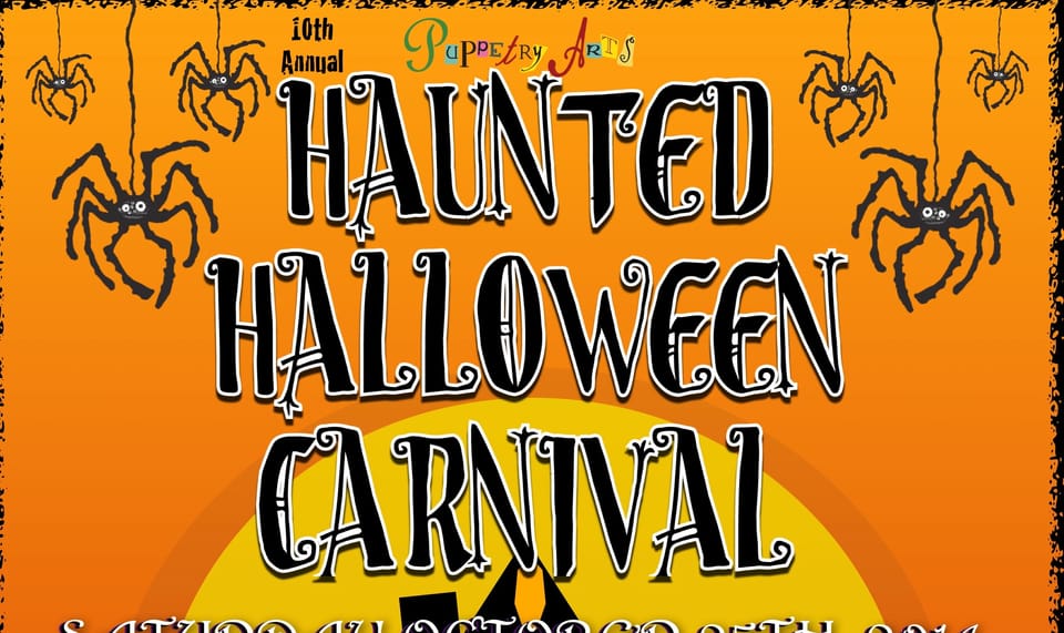 Puppetry Arts’ 10th Annual Haunted Halloween Carnival Is This Saturday