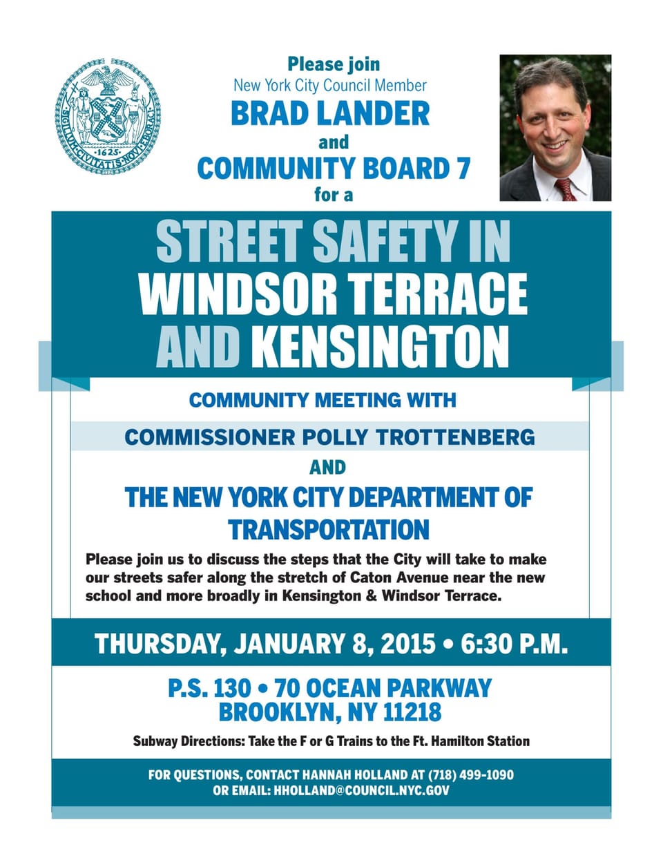 Concerned About Safety On Our Streets? Attend A Meeting With DOT Commissioner Tomorrow At PS 130