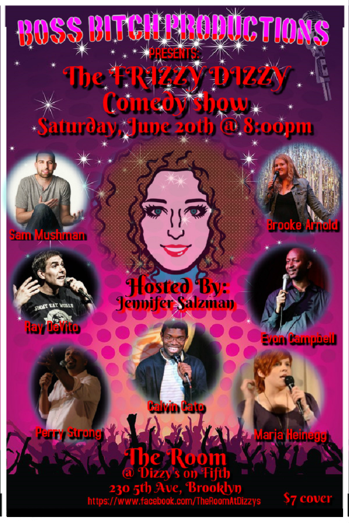 NEW: The Frizzy Dizzy Comedy Show  June 20th @ Dizzy’s! (Sponsored)