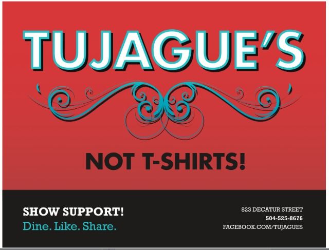 Tujague's Not T Shirts