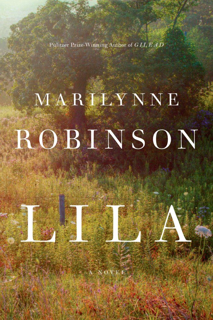 Marilynne Robinson's Lila, via FB