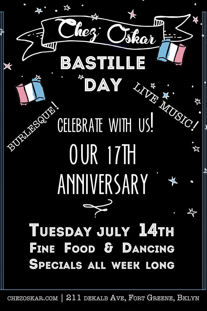 Celebrate Bastille Day And Chez Oskar’s 17th Anniversary Tomorrow